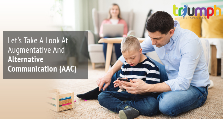 Let's Take A Look At Augmentative And Alternative Communication (AAC) | Triumph Therapeutics | Speech Therapy, Occupational Therapy, Physical Therapy in Washington DC