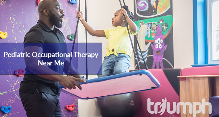 Pediatric Occupational Therapy Near Me